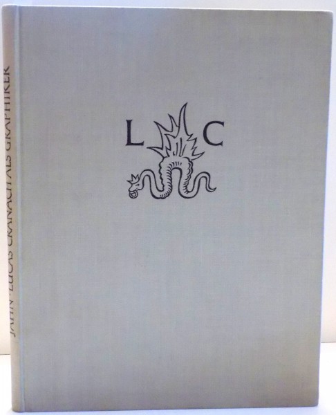 LUCAS CRANACH de JOHANNES JAHN , 1955