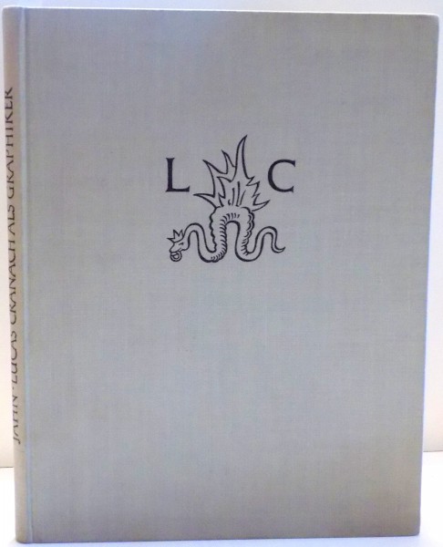 LUCAS CRANACH de JOHANNES JAHN , 1955