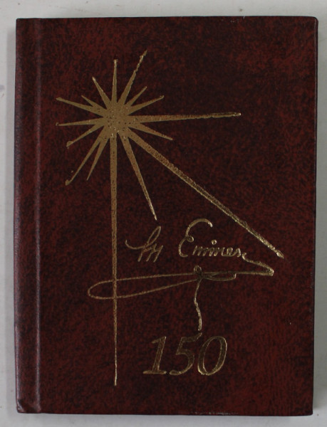 LUCEAFARUL de MIHAI EMINESCU , EDITIE BIBLIOFILA LA 150 DE ANI DE LA NASTEREA POETULUI , 2000 , CARTE LILIPUT *
