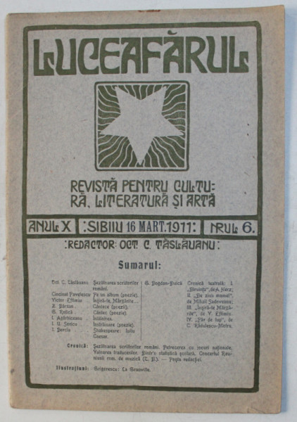 ' LUCEAFARUL '  - REVISTA PENTRU CULTURA , LITERATURA SI ARTA , ANUL X , NUMARUL 6 , 16 MARTIE , 1911