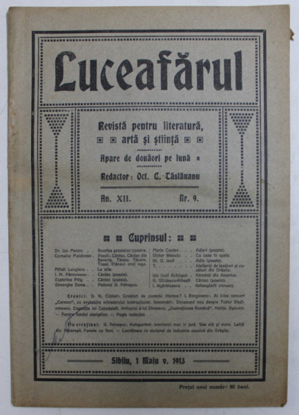 ' LUCEAFARUL '  -  REVISTA PENTRU LITERATURA , ARTA SI STIINTA , ANUL XII , NUMARUL 9 , 1MAI , 1913