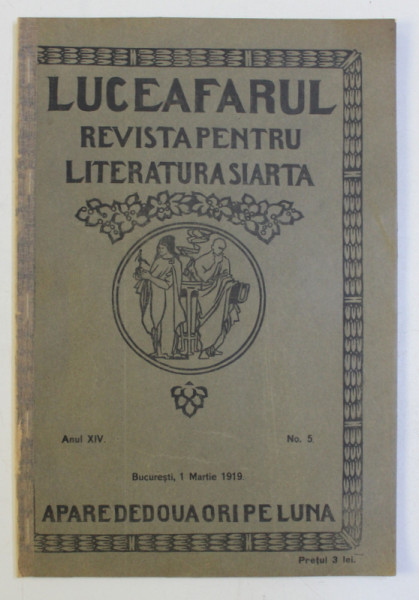 LUCEAFARUL , REVISTA PENTRU LITERATURA SI ARTA , ANUL XIV , NO . 5 , 1 MARTIE , 1919