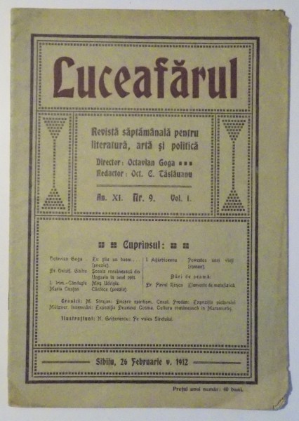 LUCEAFARUL , REVISTA SAPTAMANALA PENTRU LITERATURA , ARTA SI POLITICA , AN XI NR. 9 VOL. I , 26 FEBRUARIE 1912