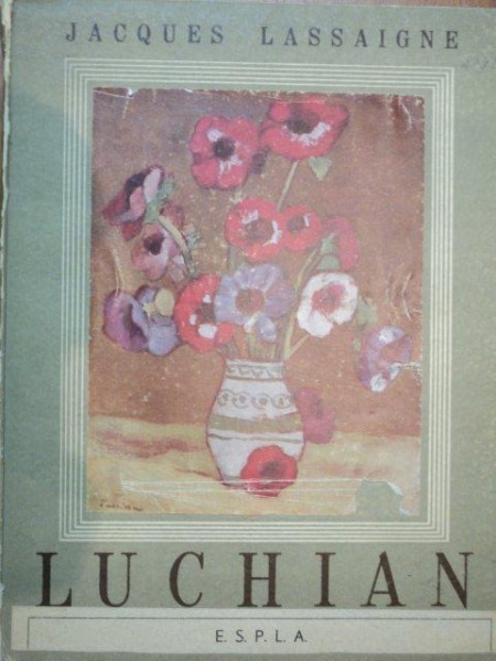 LUCHIAN -JACQUES LASSAIGNE, BUC. 1947
