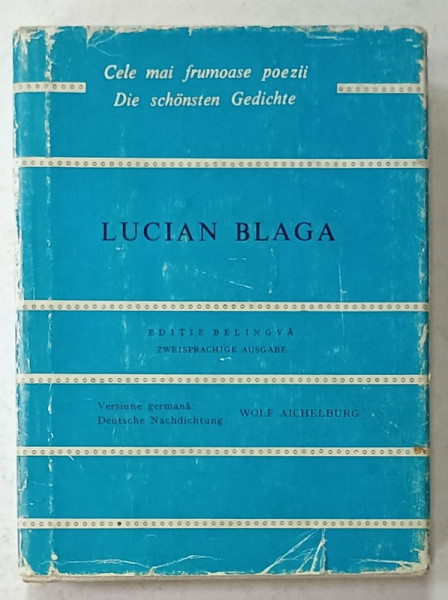 LUCIAN BLAGA ,  COLECTIA ' CELE MAI FRUMOASE POEZII ' , EDITIE BILINGVA ROMANA - GERMANA , 1974