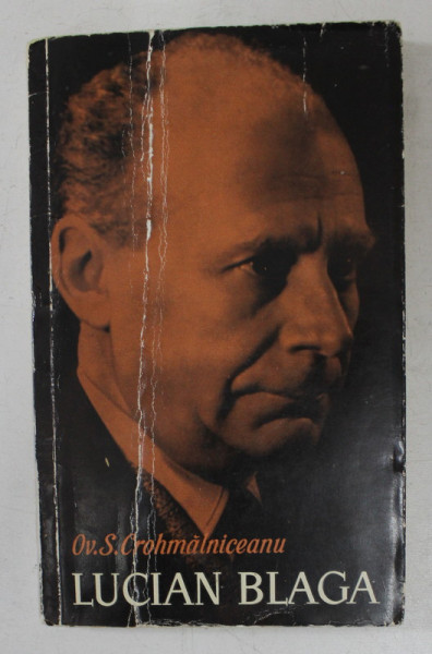 LUCIAN BLAGA de OV. S. CROHMALNICEANU , 1963