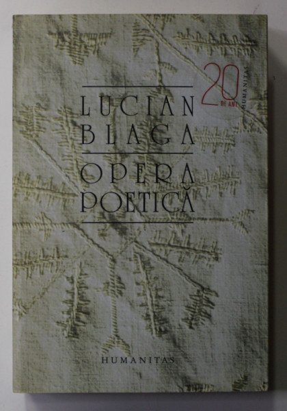 LUCIAN BLAGA  - OPERA POETICA , 2018