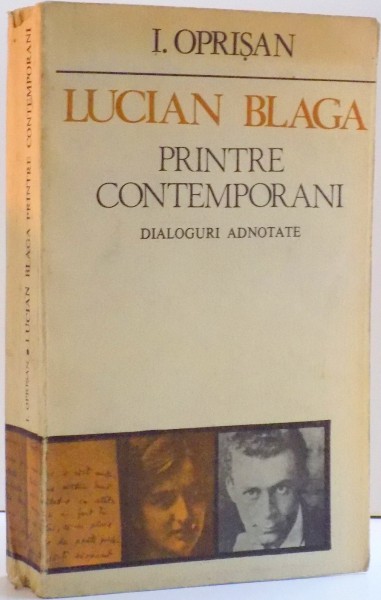 LUCIAN BLAGA PRINTRE CONTEMPORANI , DE I. OPRISAN , 1987