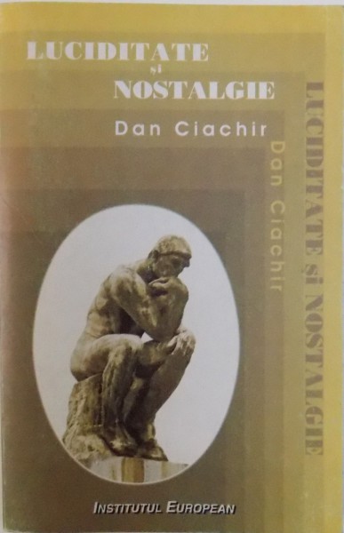LUCIDITATE SI NOSTALGIE  de DAN CIACHIR , 1996