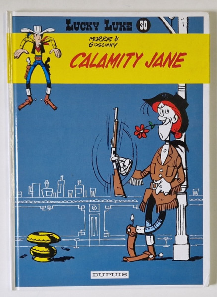 LUCKY LUKE , no. 30 , dessins de MORRIS , scenario de GOSCINNY , BENZI DESENATE CU TEXT IN LIMBA FRANCEZA , ANII ' 2000