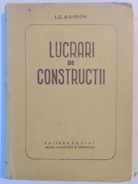 LUCRARI DE CONSTRUCTII de L.G. OSIPOV , 1951