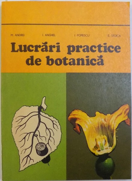 LUCRARI PRACTICE DE BOTANICA de M. ANDREI ..E.STOICA , 1975, DEDICATIE*
