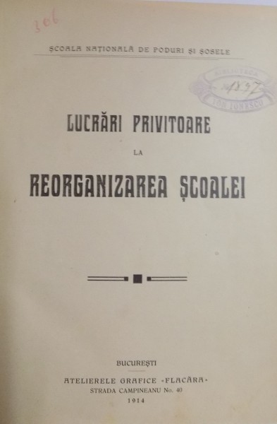 LUCRARI PRIVITOARE LA REORGANIZAREA SCOLII ,1914