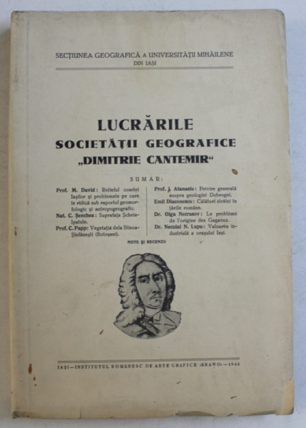 LUCRARILE SOCIETATII GEOGRAFICE ' DIMITRIE CANTEMIR ' , VOLUMUL III  - 1941