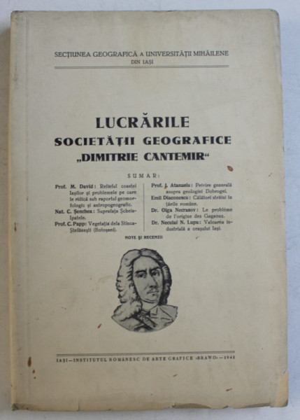 LUCRARILE SOCIETATII GEOGRAFICE ' DIMITRIE CANTEMIR ' , VOLUMUL III  - 1941