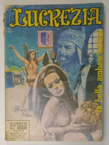 LUCREZIA , LA BELLISIMA BORGIA , PERIODICO , NR. 115 , LA BELLA AMBASCIATRICE , REVISTA CU BENZI DESENATE PENTRU ADULTI , TEXT IN LIMBA ITALIANA , 1973, 18 +!