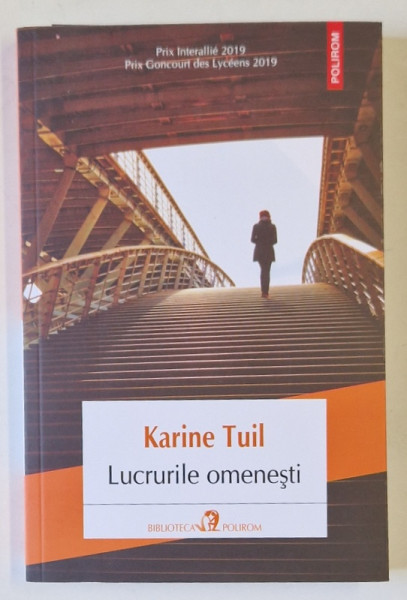 LUCRURILE OMENESTI , roman de KARINE TUIL , 2021
