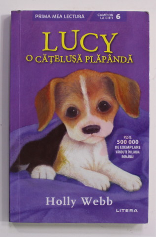 LUCY , O CATELUSA PLAPANDA de HOLLY WEBB  , ilustratii de SOPHY WILLIAMS , 2020