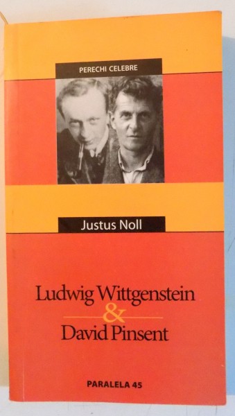 LUDWIG WITTGENSTEIN & DAVID PINSENT de JUSTUS NOLL , 2004