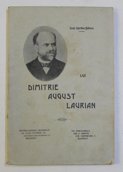 LUI DIMITRIE AUGUST LAURIAN de LAZAR SPIRIDON BADESCU , 1911