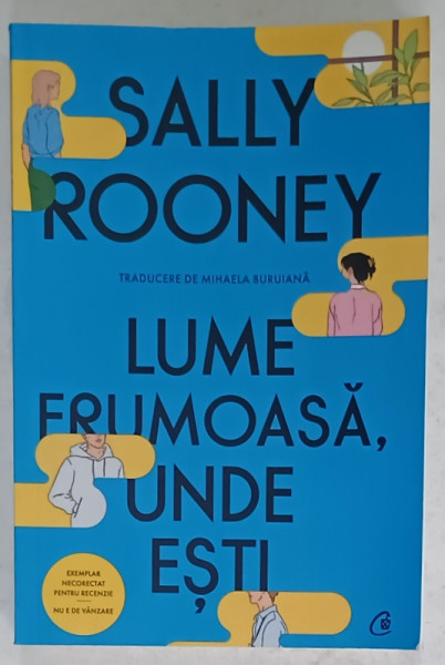 LUME FRUMOASA , UNDE ESTI ? , roman de SALLY ROONEY , 2022