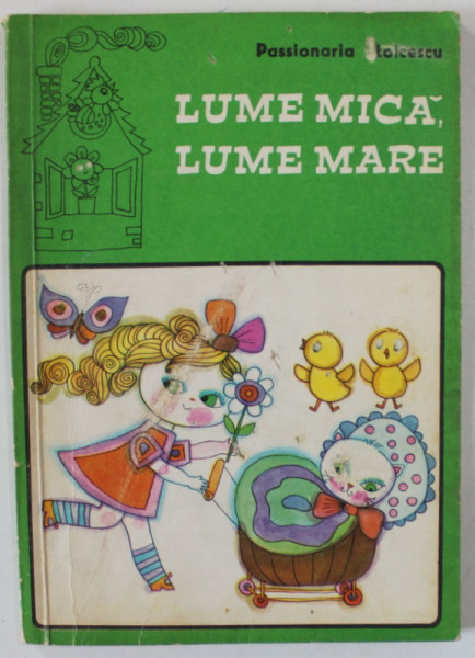 LUME MICA , LUME MARE de PASSIONARIA STOICESCU , 1971