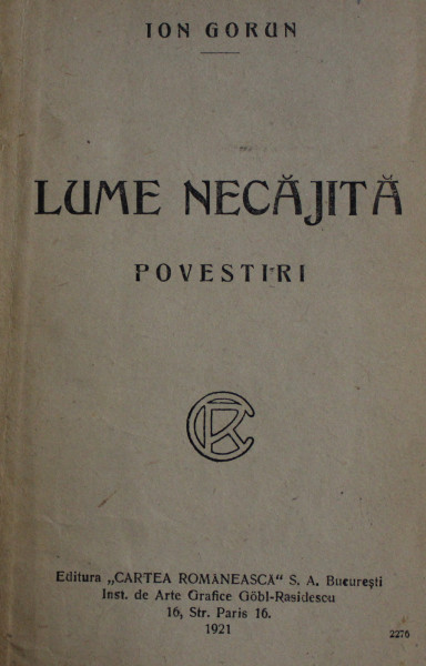 LUME NECAJITA  - povestiri de ION GORUN , 1924