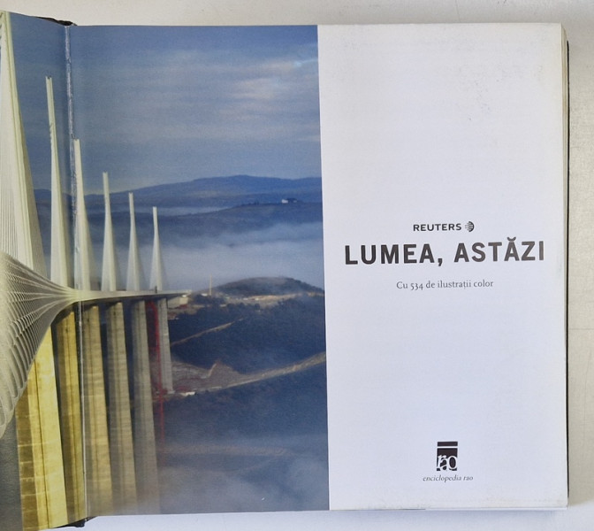 LUMEA , ASTAZI CU 534 de ILUSTRATII COLOR , 2007