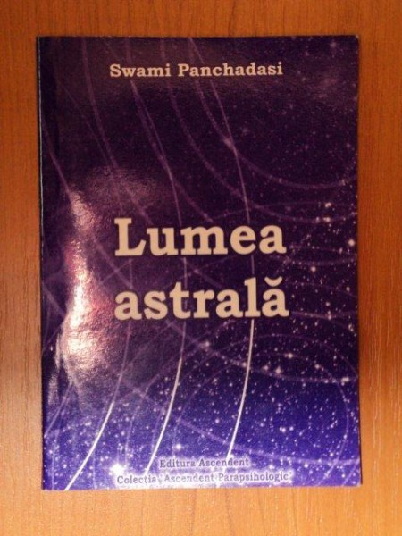 LUMEA ASTRALA de SWAMI PANCHADASI , 2007