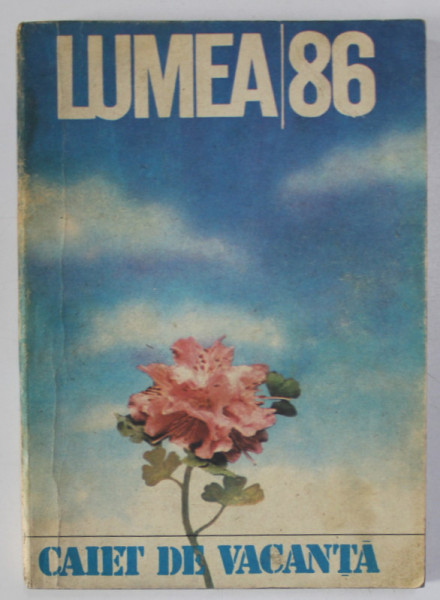 ' LUMEA ' , CAIET DE VACANTA , 1986