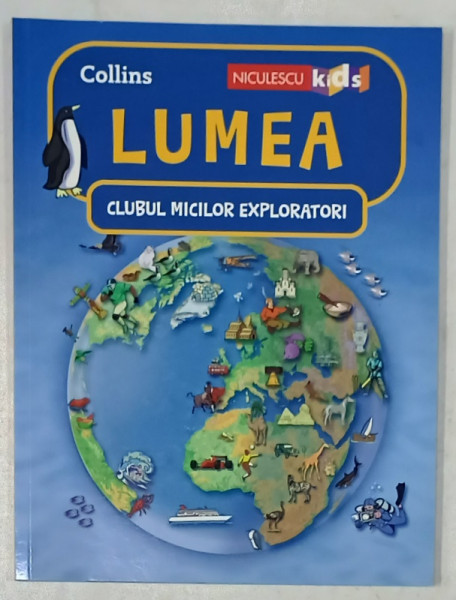 LUMEA , CLUBUL MICILOR EXPLORATORI, 2020