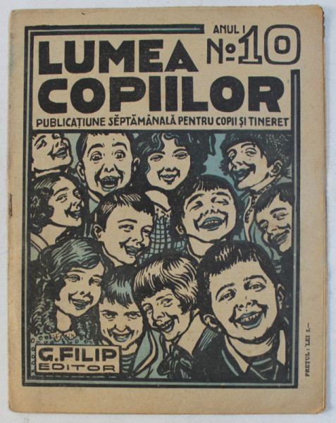 ' LUMEA COPIILOR ' PUBLICATIUNE SAPTAMANALA PENTRU COPII SI TINERET , DESENE de ARY MURNU ,  ANUL I , NR. 10 , 22 MARTIE , 1922