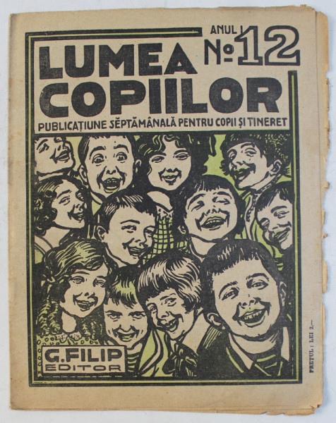 ' LUMEA COPIILOR ' PUBLICATIUNE SAPTAMANALA PENTRU COPII SI TINERET , DESENE de ARY MURNU ,  ANUL I , NR. 12 , 9 APRILIE , 1922