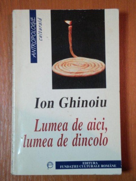 LUMEA DE AICI , LUMEA DE DINCOLO de ION GHINOIU , 1999 *DEDICATIA AUTORULUI , *BLOCUL DE FILE PREZINTA O MICA PATA