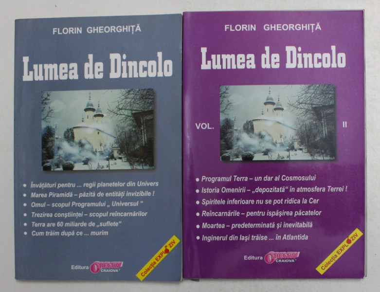 LUMEA DE DINCOLO de FLORIN GHEORGHITA , VOLUMELE I - II , ANII '90