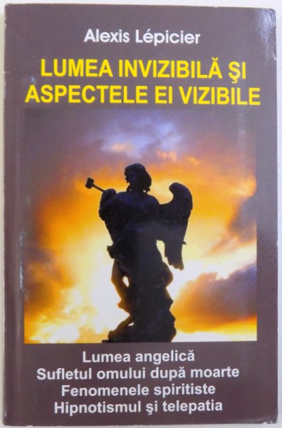 LUMEA INVIZIBILA SI ASPECTELE EI VIZIBILE de ALEXIS LEPICIER
