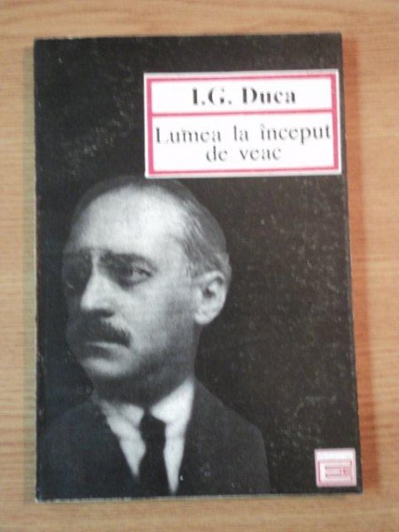 LUMEA LA INCEPUT DE VEAC de I.G. DUCA  1994