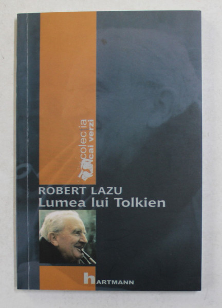 LUMEA LUI TOLKIEN de ROBERT  LAZU , 2004