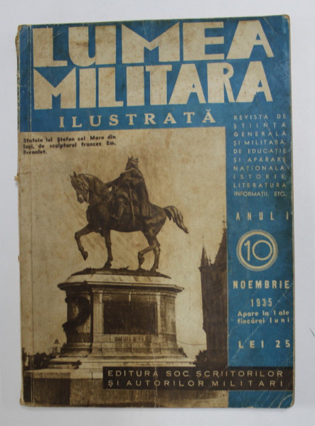 LUMEA MILITARA ILUSTRATA - REVISTA DE STIINTA GENERALA SI MILITARA , ANUL I - NR. 10 , NOIEMBRIE , 1935