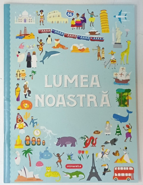 LUMEA NOASTRA , ilustratii de PAPAI BARNA , 2023