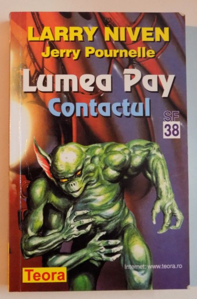 LUMEA PAY , CONTACTUL de LARRY NIVEN , JERRY POURNELLE , 1999