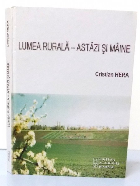 LUMEA RURALA-ASTAZI SI MAINE , 2006