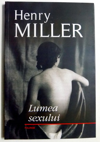 LUMEA SEXULUI de HENRY MILLER , 2011