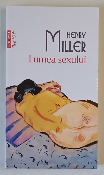 LUMEA SEXULUI , roman de HENRY MILLER , 2025