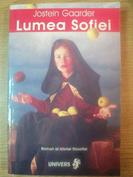 LUMEA SOFIEI de JOSTEIN GAARDER, EDITIA A II-A  2004