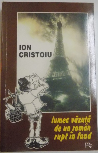 LUMEA VAZUTA DE UN ROMAN RUPT IN FUND de ION CRISTOIU , 1996