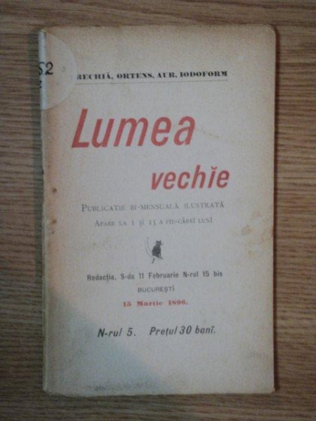 LUMEA VECHIE, PUBLICATIE BI- MENSUALA ILUSTRATA, 15 MARTIE 1896