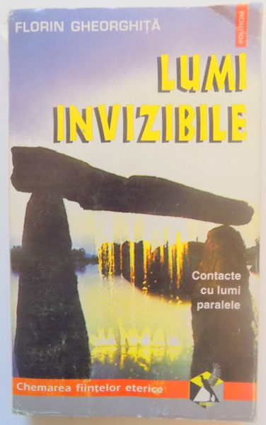 LUMI INVIZIBILE de FLORIN GHEORGHITA , 1996