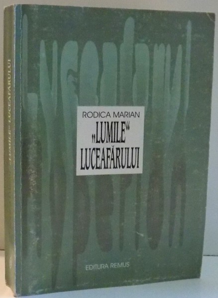 "LUMILE" LUCEAFARULUI de RODICA MARIAN , 1999