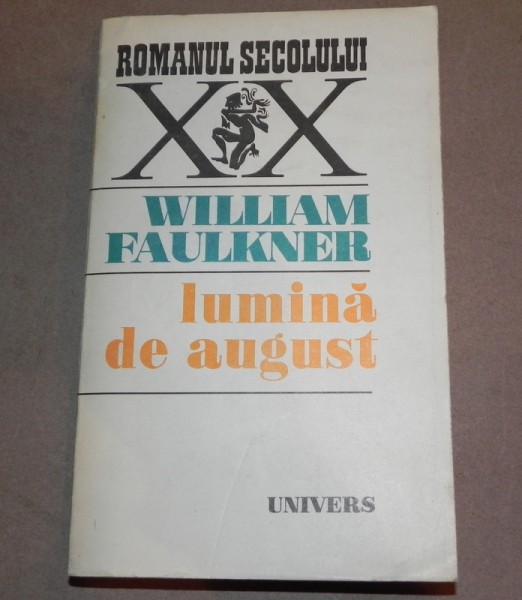 LUMINA DE AUGUST   WILLIAM FAULKNER